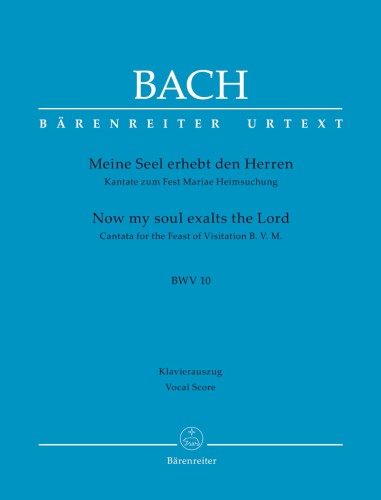 J. S. Bach - Now my soul exalts the Lord BWV 10 - Wielbi dusza moja Pana - Kantata na Święto Nawiedzenia NMP - nuty na głos i fortepian