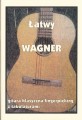 Łatwy Wagner - gitara klasyczna/fingerpicking z tabulaturami - nuty na gitarę klasyczną z tabulaturą - muzyka poważna