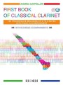First Book of Classical Clarinet. 100 Progressive Melodies of 3 to 8 Notes with Piano Accompaniament - 100 klasycznych melodii na klarnet dla początkujących z akompaniamentem fortepianu (+ audio online) - nuty na klarnet dla początkujących