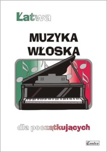 ŁATWA MUZYKA WŁOSKA - dla początkujących na fortepian