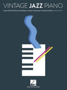 Vintage Jazz Piano - Learn the timeless techniques of jazz harmony and improvisation - szkoła harmonii i improwizacji jazzowej na fortepian / keyboard