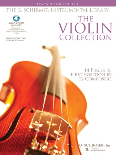 The Violin Collection - Easy to Intermediate Level / G. Schirmer Instrumental Library