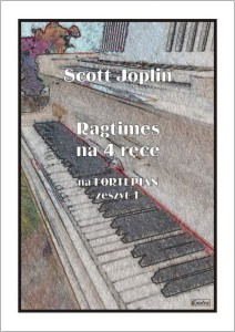 Joplin Scott – Ragtimes na 4 ręce na fortepian, zeszyt 1