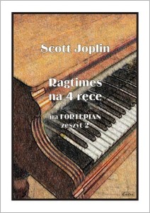 Joplin Scott – Ragtimes na 4 ręce na fortepian, zeszyt 2