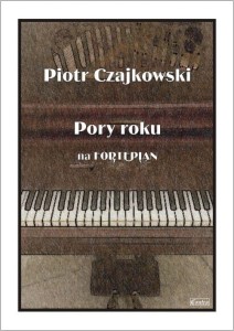 Czajkowski Piotr - Pory roku - nuty na fortepian