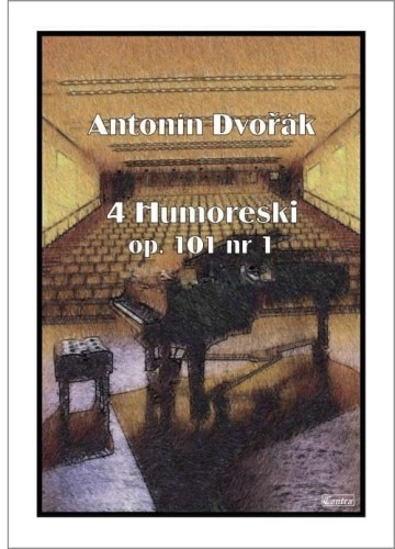 Dvořák Antonín - 4 Humoreski op. 101 - nuty na Fortepian I sklep.giszowiec.org