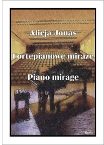 Fortepianowe miraże - nuty na fortepian - Jonas Alicja