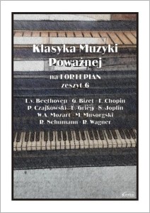 Klasyka muzyki poważnej na fortepian - zeszyt 6 - Irena Warmińska - nuty na fortepian 
