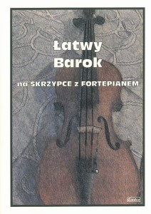 Łatwy Barok - nuty na skrzypce z fortepianem - M. Kołłowicz