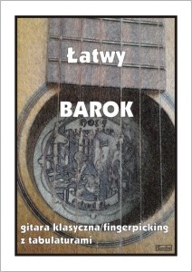Łatwy Barok - nuty na gitarę klasyczną / fingerpicking z tabulaturami