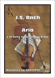 Jan Sebastian Bach - Aria z III Suity orkiestrowej D-dur - nuty na skrzypce