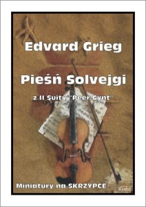 Edvard Grieg - Pieśń Solvejgi z II suity "Peer Gynt" - nuty na skrzypce 