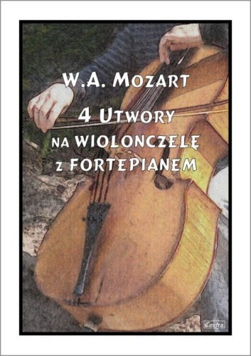 W. A. Mozart - 4 utwory - nuty na wiolonczelę z fortepianem I sklep.giszowiec.org