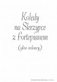 Kolędy na skrzypce z fortepianem_Małgorzata Kołłowicz I sklep.giszowiec.org