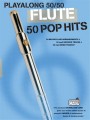 Playalong 50/50: Flute - 50 Pop Hits - nuty na flet poprzeczny (+ Audio Online) I sklep.giszowiec.org