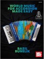 World Music For Accordion Made Easy - Basil Bunelik - Muzyka świata w łatwym opracowaniu na akordeon (+ Audio Online) I sklep.giszowiec.org