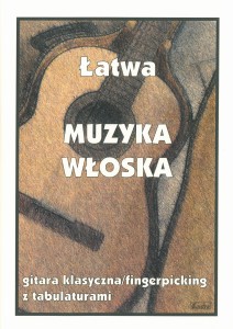 Łatwa muzyka włoska - nuty na gitarę klasyczną/fingerpicking z tabulaturami