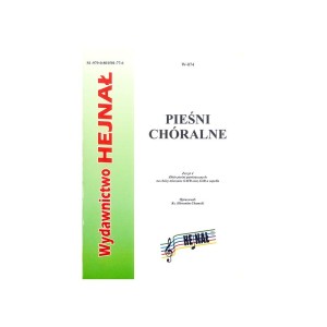 Pieśni chóralne -  zeszyt 4. Zbiór pieśni patriotycznych na chóry mieszane SATB oraz SAB a capella - oprac. Ks. Hieronim Chamski