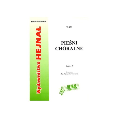 Pieśni chóralne - zeszyt 3 - Zbiór pieśni religijnych na dwa, trzy i cztery głosy - zebrał i opracował ks. Hieronim Chamski I sklep.giszowiec.org