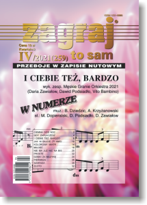 Zagraj to sam - nr IV/2021 (259)  - łatwe nuty na keyboard do polskich piosenek, teksty, akordy 