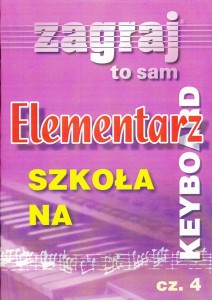 Elementarz - szkoła na keyboard, cz. 4