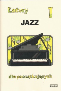 Łatwy Jazz  1 -  dla początkujących
