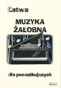 Łatwa muzyka żałobna - nuty dla początkujących na fortepian, piano, keyboard