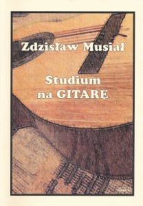 Studium na gitarę - Zdzisław Musiał
