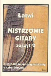 Łatwi Mistrzowie gitary, zeszyt 2 - nuty na gitarę klasyczną (fingerpicking) z tabulaturami