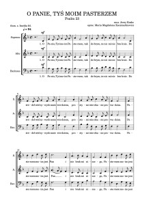 O Panie Tyś moim Pasterzem (Ps 23) na chór trzygłosowy (sopran, alt, baryton) - oprac. M. Kaczmarkiewicz
