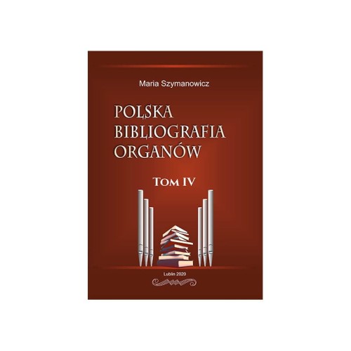maria-szymanowicz-polska-bibliografia-organow-tom-iv.jpg