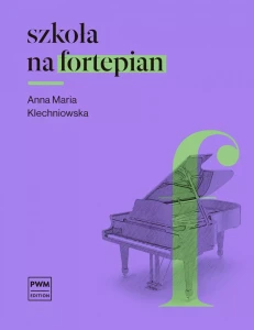 Szkoła na fortepian - Anna Maria Klechniowska