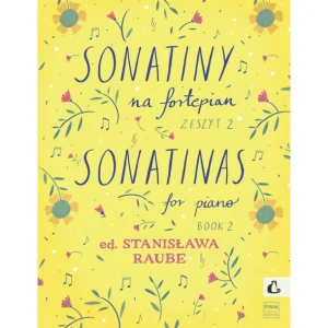 Stanisława Raube - Sonatiny na fortepian, z. 2
