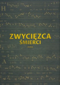 Zwycięzca śmierci liturgia Triduum Paschalnego  - chorał