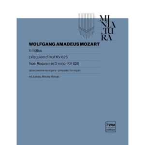 Introitus z Requiem d-moll KV 626 na organy - Wolfgang Amadeus Mozart