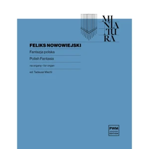 Fantazja polska na organy - Feliks Nowowiejski