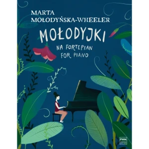 Mołodyjki na fortepian - Marta Mołodyńska-Wheeler
