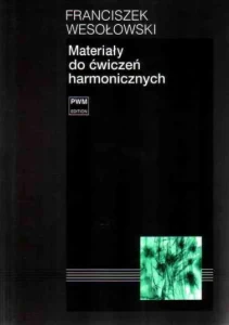 Materiały do ćwiczeń harmonicznych - Franciszek Wesołowski