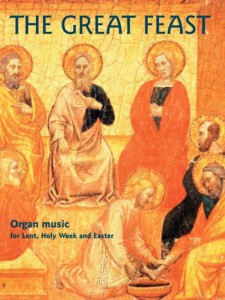 The Great Feast - muzyka organowa na Wielki Post, Wielki Tydzień i Wielkanoc - nuty 