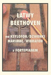 Łatwy Beethoven na ksylofon, dzwonki, marimbę, wibrafon