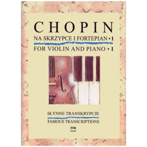 Fryderyk Chopin - Słynne transkrypcje  na skrzypce z fortepianem, zeszyt 1