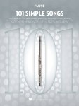 101 prostych piosenek (101 Simple Songs for flute) - nuty na flet