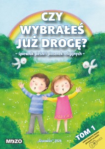 Śpiewnik "Czy wybrałeś już drogę" wersja A4 - 2 tomowa 