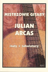 Mistrzowie gitary - JulianArcas (nuty + tabulatury)