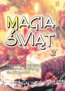 Magia Świąt 2 - piosenki świąteczne w zapisie nutowym