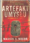 ARTEFAKT UMYSŁU - thriller przygodowy - Marian A. Nocoń