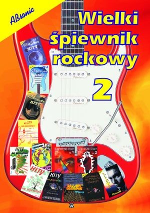 Wielki Śpiewnik Rockowy 2 - red. Grzegorz Templin