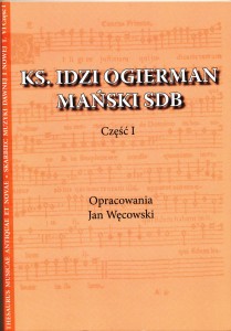 Skarbiec muzyki dawnej - ks. Idzi Ogierman Mański SDB - cz. 1