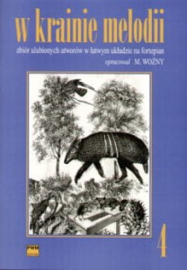 W krainie melodii zeszyt 4 - zbiór ulubionych utworów w łatwym układzie na fortepian - M. Woźny