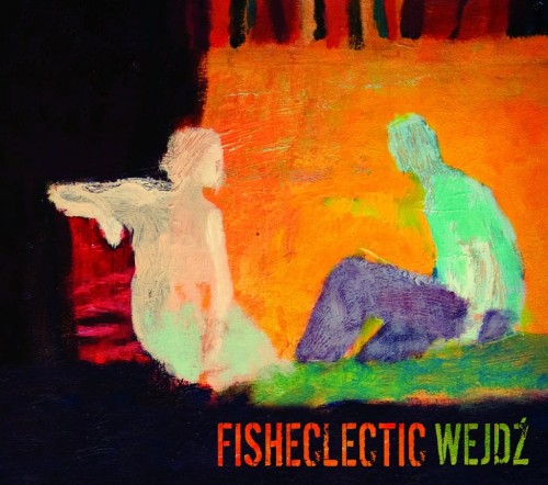 FISHECLECTIC - Wejdź - (CD) I sklep.giszowiec.org